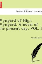 Wynyard of High Wynyard. a Novel of the Present Day. Vol. I af Charles Durant