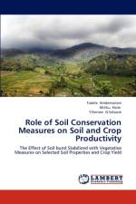 Role of Soil Conservation Measures on Soil and Crop Productivity af Yihenew G Selassie
