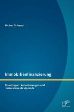 Immobilienfinanzierung af Michael Schwarzl