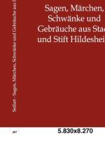 Sagen, Marchen, Schwanke und Gebrauche aus Stadt und Stift Hildesheim af Karl Seifart