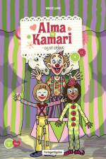 Alma og Kamari og et cirkus af Birgit Lund