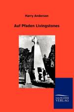 Auf Pfaden Livingstones af Harry Anderson