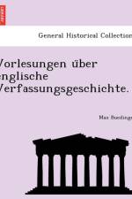 Vorlesungen U Ber Englische Verfassungsgeschichte. af Max Buedinger