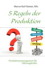 5 Regeln der Produktion af Marcus Karl Haman