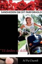 Sandheden om dit parforhold af Pia Chartell