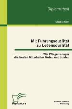 Mit Fuhrungsqualitat zu Lebensqualitat af Claudia Kost