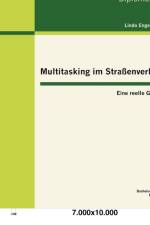 Multitasking im Strassenverkehr af Linda Engelbrecht