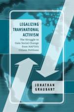 Legalizing Transnational Activism af Jonathan (San Diego State University) Graubart