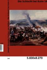 Die Schlacht bei Kulm 1813 af Joseph Alexander Freiherr Von Helfert