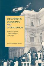 Dictatorship, Democracy, and Globalization af Klaus Friedrich Veigel