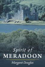 Spirit of Meradoon af Margaret Douglas