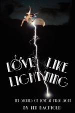 Love Like Lightning af Ken Bachtold