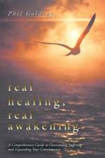 Real Healing, Real Awakening af Phil Golding