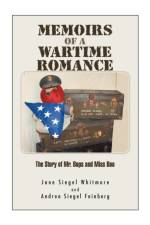 Memoirs of a Wartime Romance af Jane Siegel Whitmore
