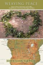 Weaving Peace af Samuel Kale Ewusi
