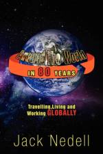 Around The World in 80 Years af Jack Nedell