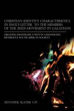 Christian Identity Characteristics in Paul's Letter to the Members of the Jesus Movement in Galatians af Jennifer Slater O P