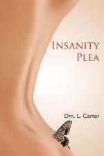 Insanity Plea af DM L Carter