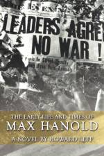 Early Life and Times of Max Hanold