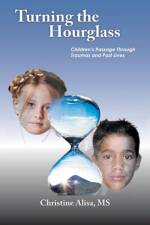 Turning the Hourglass af Christine Alisa MS