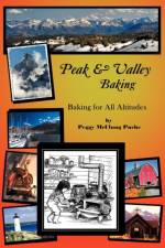 Peak & Valley Baking af Peggy McClung Puche
