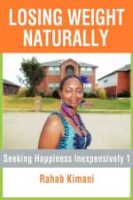 Losing Weight Naturally af Rahab Kimani