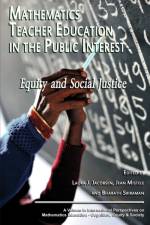 Mathematics Teacher Education in the Public Interest af Mistele