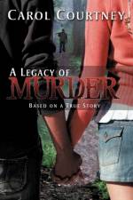 Legacy of Murder af Carol Courtney