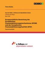 Europarechtliche Bewertung Des Europaischen Finanzstabilisierungsmechanismus (Efsm) Und Der Europaischen Finanzstabilisierungsfazilitat (Efsf) af Timon Backes