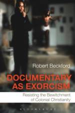 Documentary as Exorcism af Robert (University of Winchester Beckford