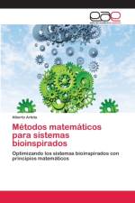 Metodos matematicos para sistemas bioinspirados af Alberto Arteta