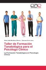 Taller de Formacion Tanatologica para el Psicologo Clinico af Alma Lidia Martinez Olivera