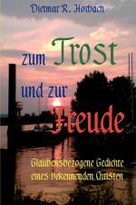 Zum Trost und zur Freude af Dietmar R Horbach
