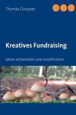 Kreatives Fundraising af Thomas Grosjean