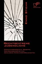 Rechtsextreme Jugendliche af Enno Stiehm