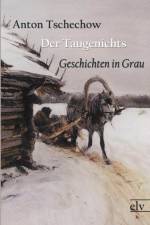 Taugenichts af Anton Pawlowitsch Tschechow