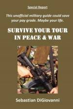 Survive Your Tour in Peace & War af Sebastian DiGiovanni