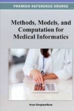 Methods, Models, and Computation for Medical Informatics