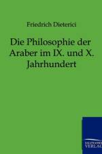 Philosophie der Araber im IX. und X. Jahrhundert af Friedrich Dieterici