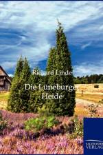 Die Luneburger Heide af Richard Linde