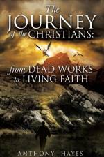 Journey of the Christians af Anthony Hayes