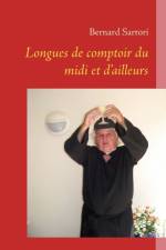 Longues de Comptoir Du MIDI Et d'Ailleurs af Bernárd Sartori