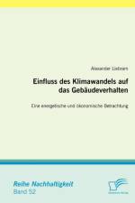 Einfluss des Klimawandels auf das Gebaudeverhalten af Alexander Liebram