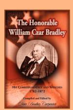 Honorable William Czar Bradley af Dorr B Carpenter