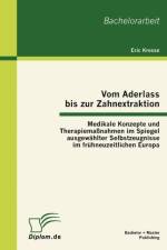 Vom Aderlass bis zur Zahnextraktion af Eric Kresse