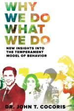 Why We Do What We Do af John T Cocoris