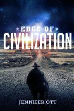 Edge of Civilization af Jennifer Ott