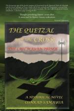 Quetzal and the Cross af Conrad Samayoa