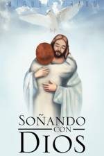 Sonando Con Dios af Miguel Prado