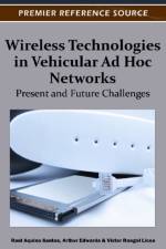 Wireless Technologies in Vehicular Ad Hoc Networks